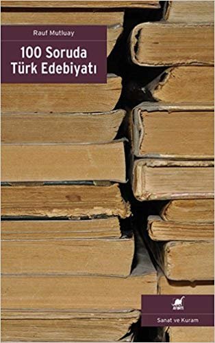 100 Soruda Türk Edebiyatı