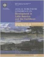 Annual World Bank Conference on Development in Latin America and the Caribbean 1999: Decentralization and Accountability of the Public Sector (World ... American & Caribbean Studies. Proceedings)