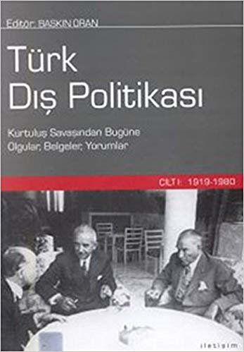 TÜRK DIŞ POLİTİKASI 1 CİLTLİ indir