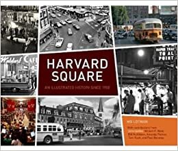Harvard Square: An Illustrated History Since 1950