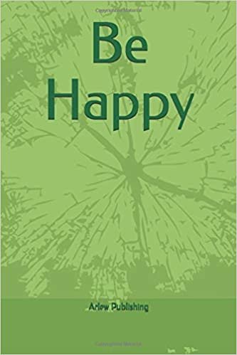Be Happy: Motivational Notebook, Journal, Diary (110 Pages, Blank, 6 x 9) indir