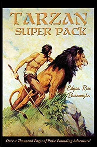 Tarzan Super Pack: Tarzan of the Apes, The Return Of Tarzan, The Beasts of Tarzan, The Son of Tarzan, Tarzan and the Jewels of Opar, Jungle Tales of ... the Ant-Men (Positronic Super Pack Series)