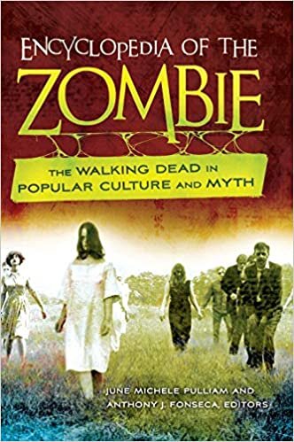 Encyclopedia of the Zombie: The Walking Dead in Popular Culture and Myth indir