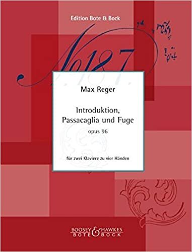Introduktion, Passacaglia und Fuge: op. 96. 2 Klaviere 4-händig.