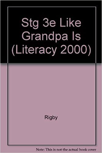 Stg 3e Like Grandpa Is (Literacy 2000): Let's Get Together