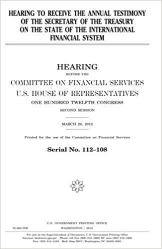 Hearing to receive the annual testimony of the Secretary of the Treasury on the state of the international financial system