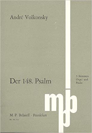 Der 148. Psalm: 3 Stimmen (Solo oder Chor), Orgel und Pauken. Spielpartitur. indir