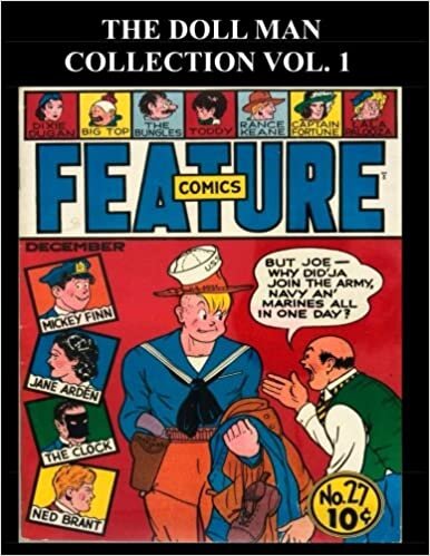 The Doll Man Collection Vol. 1: Golden Age Comic Collection Featuring Doll Man - From Feature Comics #27-#60
