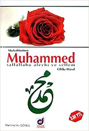 Muhabbetten Muhammed (s.a.v) Oldu Hasıl