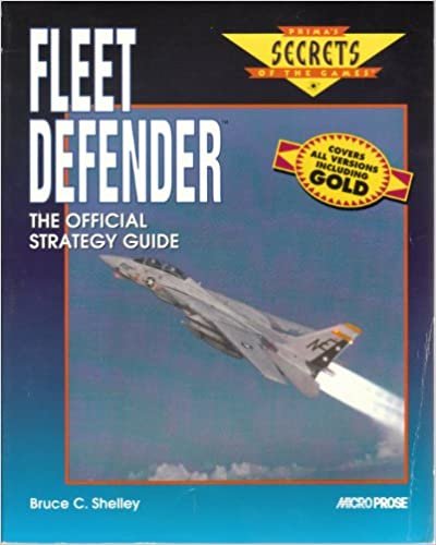 Fleet Defender: The Official Strategy Guide (Prima's Secrets of the Games) indir