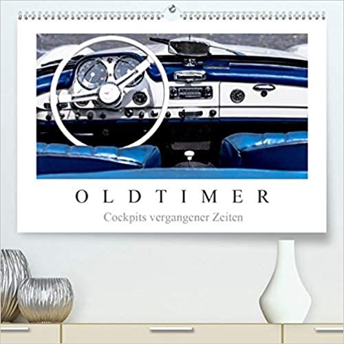 Oldtimer - Cockpits vergangener Zeiten(Premium, hochwertiger DIN A2 Wandkalender 2020, Kunstdruck in Hochglanz): Oldtimer Cockpits mit Charakter und ... 1926 - 1966. (Monatskalender, 14 Seiten )