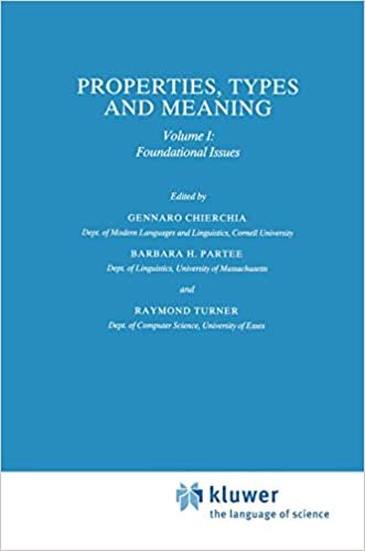 Properties, Types and Meaning: Volume I: Foundational Issues: Foundational Issue v. 1 (Studies in Linguistics and Philosophy)