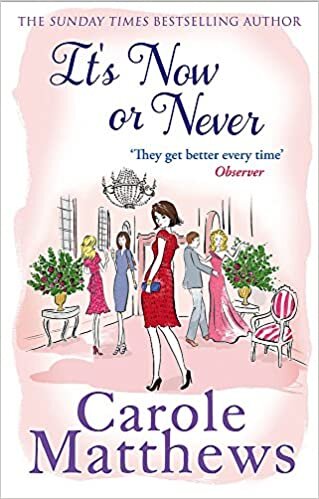 It's Now or Never: A feel-good and funny read from the number one Kindle bestseller
