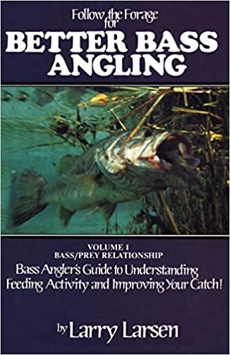 Follow the Forage for Better Bass Angling: 001 (Bass Series Library)