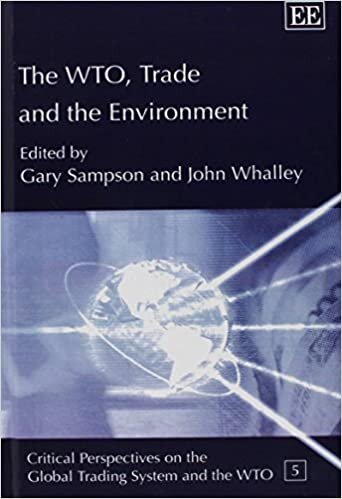 The WTO, Trade and the Environment (Critical Perspectives on the Global Trading System and the WTO)