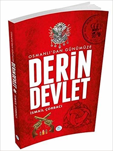 Osmanlıdan Günümüze Derin Devlet