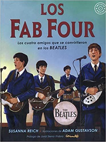 Los Fab Four / Fab Four Friends: Los cuatro amigos que se convirtieron en los beatles / the Boys Who Became the Beatles indir