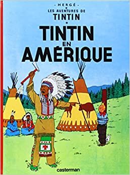 Les Aventures de Tintin 03. Tintin en Amerique