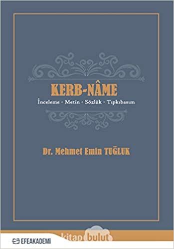 Kerb-name: İnceleme, Metin, Sözlük, Tıpkıbasım