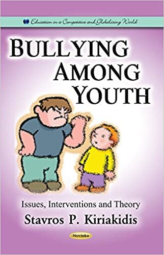 Bullying Among Youth (Education in a Competitive and Globalizing World)