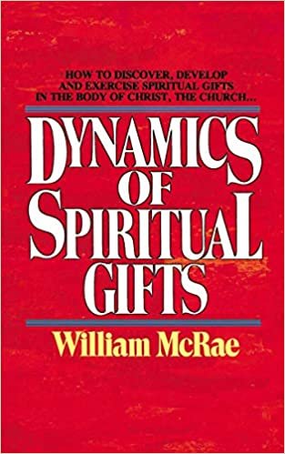 The Dynamics of Spiritual Gifts indir