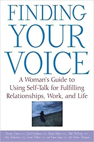 Finding Your Voice: A Woman's Guide to Using Self-Talk for Fulfilling Relationships, Work, and Life indir