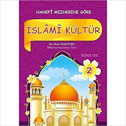 Hanefi Mezhebine Göre İslami Kültür 2 indir