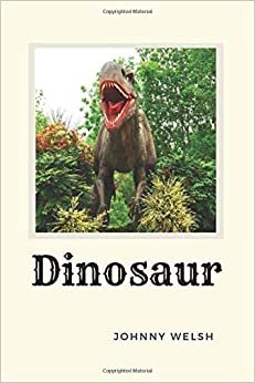 Dinosaur: Perfect for Kids... Notebook with Animals for Kids, Notebook for Drawing and Writing (110 Pages, Blank, 6 x 9)