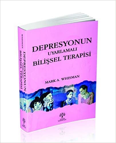 Depresyonun Uyarlamalı Bilişsel Terapisi: Karmakarışıklık ve Eştanılılık Yönetimi