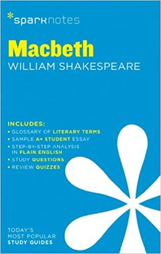Macbeth by William Shakespeare (Sparknotes)