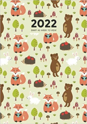 2022 Diary A5 Week to View: Dated Weekly Planner - Jan to Dec with Mini Calendar - Colourful - Forest Friends Fox Bear Hedgehog Bunny indir