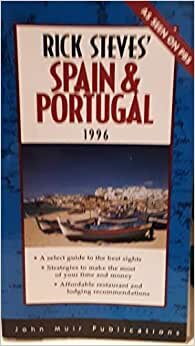 Rick Steves' Spain & Portugal 1996 (Annual)