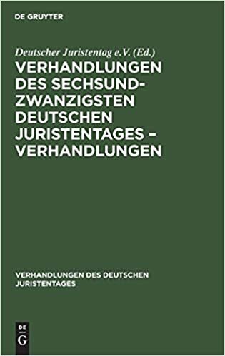Verhandlungen des Sechsundzwanzigsten Deutschen Juristentages – Verhandlungen (Verhandlungen des Deutschen Juristentages, 26, 3)