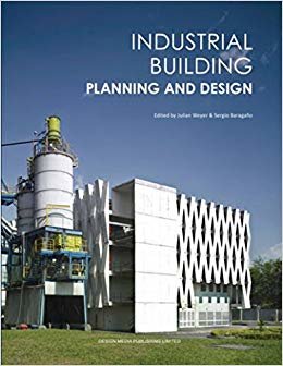 Industrial Building Planning and Design (SANAYİ YAPILARI)