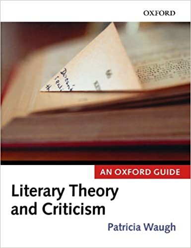 Literary Theory and Criticism: An Oxford Guide (Oxford Guides)