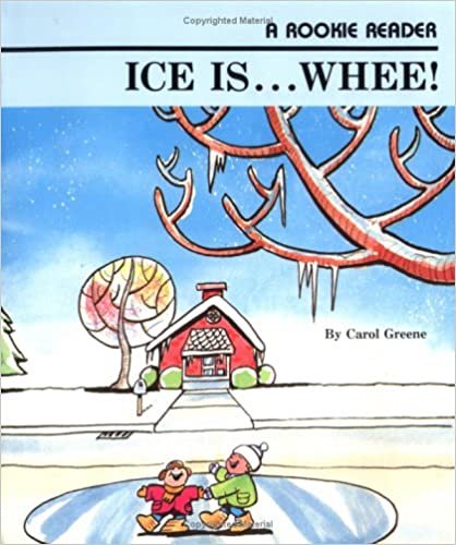 Ice Is...Whee! (Rookie Readers: Level C) indir