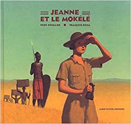 Jeanne et le Mokélé (Albums Illustres)