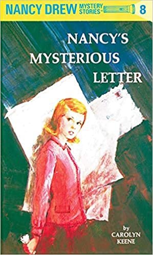 Nancy Drew 08: Nancy's Mysterious Letter (Nancy Drew Mysteries)