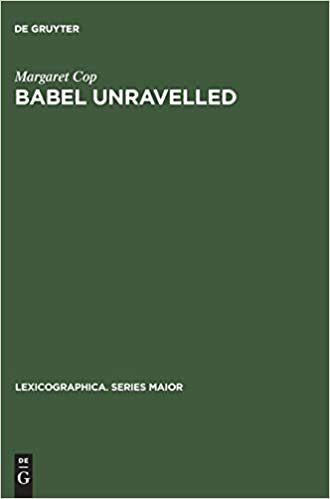 Babel unravelled: An annotated world bibliography of dictionary bibliographies, 1658–1988 (Lexicographica. Series Maior, Band 36)
