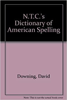 Ntc's Dictionary of American Spelling