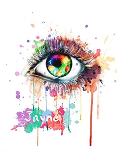 Jayne: Personalized Book That Can be Used as a Journal or Notebook with Beautiful Watercolor Eye Design