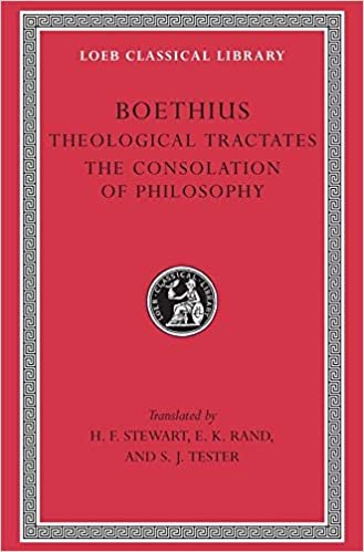 Theological Tractates / The Consolation of Philosophy (Loeb Classical Library) indir