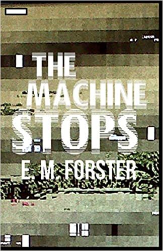The Machine Stops annotated