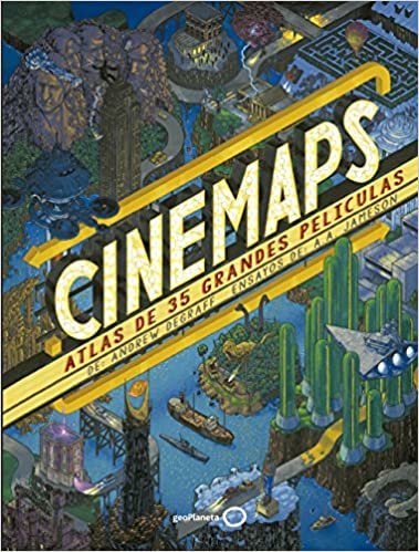 Cinemaps : atlas de 35 grandes películas