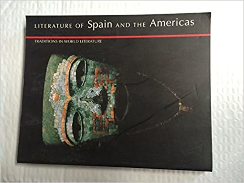 Literature of Spain and the Americas (Traditions in World Literature)