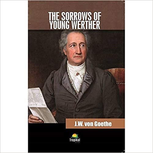 The Sorrows Of Young Werther