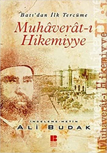 MUHAVERATI HİKEMİYYE: Osmanlı'da Batı'dan Yapılan İlk Çeviri