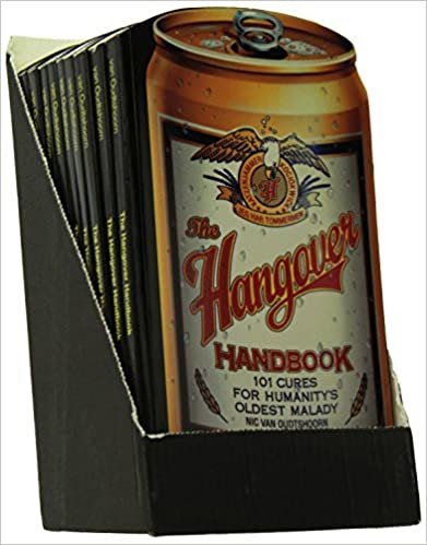 The Hangover Handbook: 101 Cures For Humanities Oldest Malady, 10 Copies indir