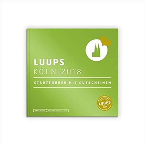 LUUPS Köln 2018: Stadtführer mit Gutscheinen