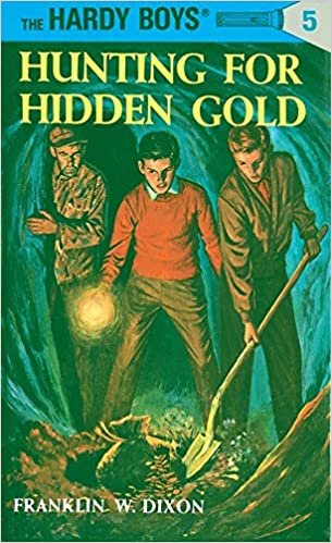 Hardy Boys 05: Hunting for Hidden Gold (Hardy Boys Mysteries)